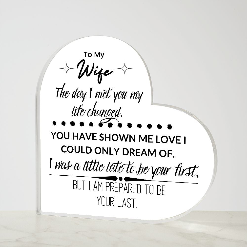 TO MY WIFE, PRINTED HEART SHAPED ACRYLIC PLAQUE