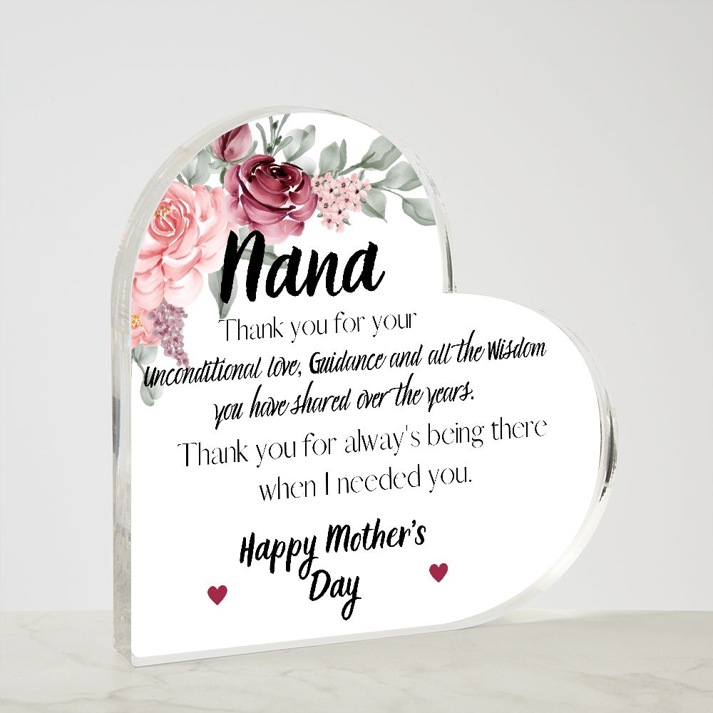 NANA, HAPPY MOTHERS DAY, PRINTED HEART SHAPED ACRYLIC PLAQUE