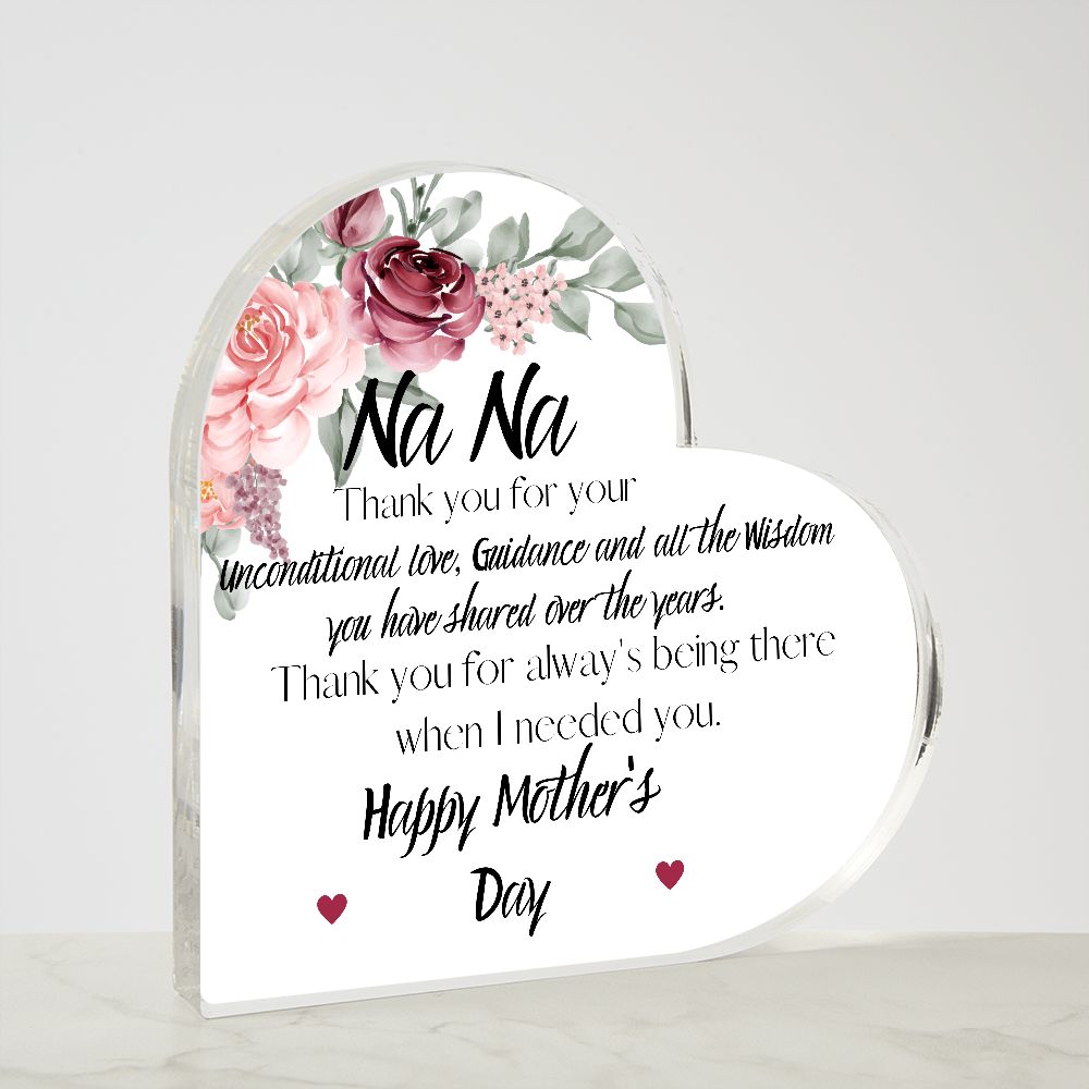 NA NA, HAPPY MOTHERS DAY, PRINTED HEART SHAPED ACRYLIC PLAQUE