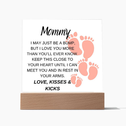 MOMMY, LOVE, KISSES & KICKS PINK,  SQAURE ACRYLIC PLAQUE