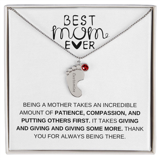 Best Mom Ever, Thank you for always being there, Custom Baby Feet Necklace with Birthstone