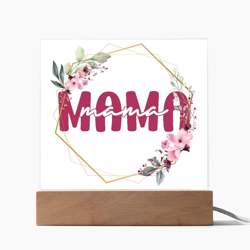 MAMA,  SQAURE ACRYLIC PLAQUE