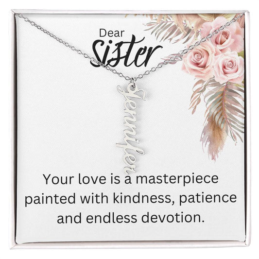 Dear Sister Your Love Is A Masterpiece, Multi-Name Necklace Available in 2, 3 or 4 Names