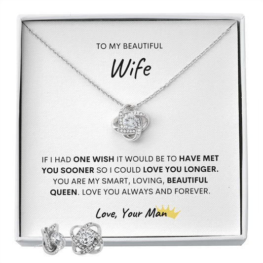 TO MY BEAUTIFUL WIFE, LOVE KNOT NECKLACE AND EARRING SET!
