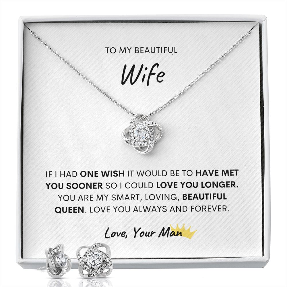 TO MY BEAUTIFUL WIFE, LOVE KNOT NECKLACE AND EARRING SET!