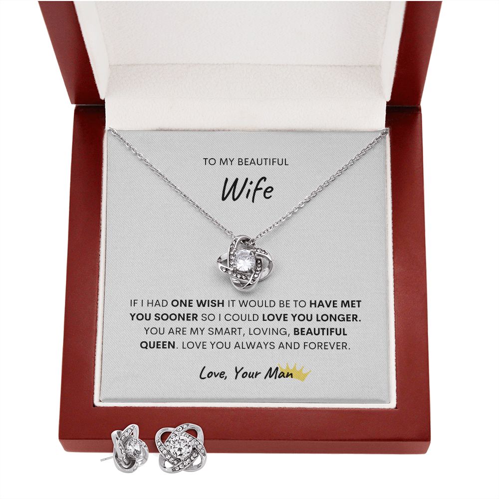 TO MY BEAUTIFUL WIFE, LOVE KNOT NECKLACE AND EARRING SET!