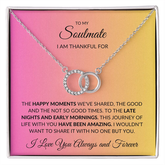 To My Soulmate Pink, I am Thankful, Perfect Pair Necklace
