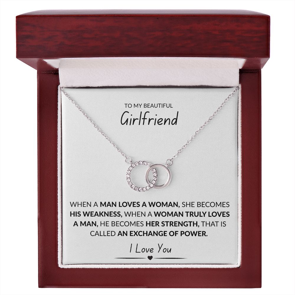 TO MY BEAUTIFUL GIRLFRIEND, WHEN A MAN LOVES A WOMAN, PERFECT PAIR NECKLACE
