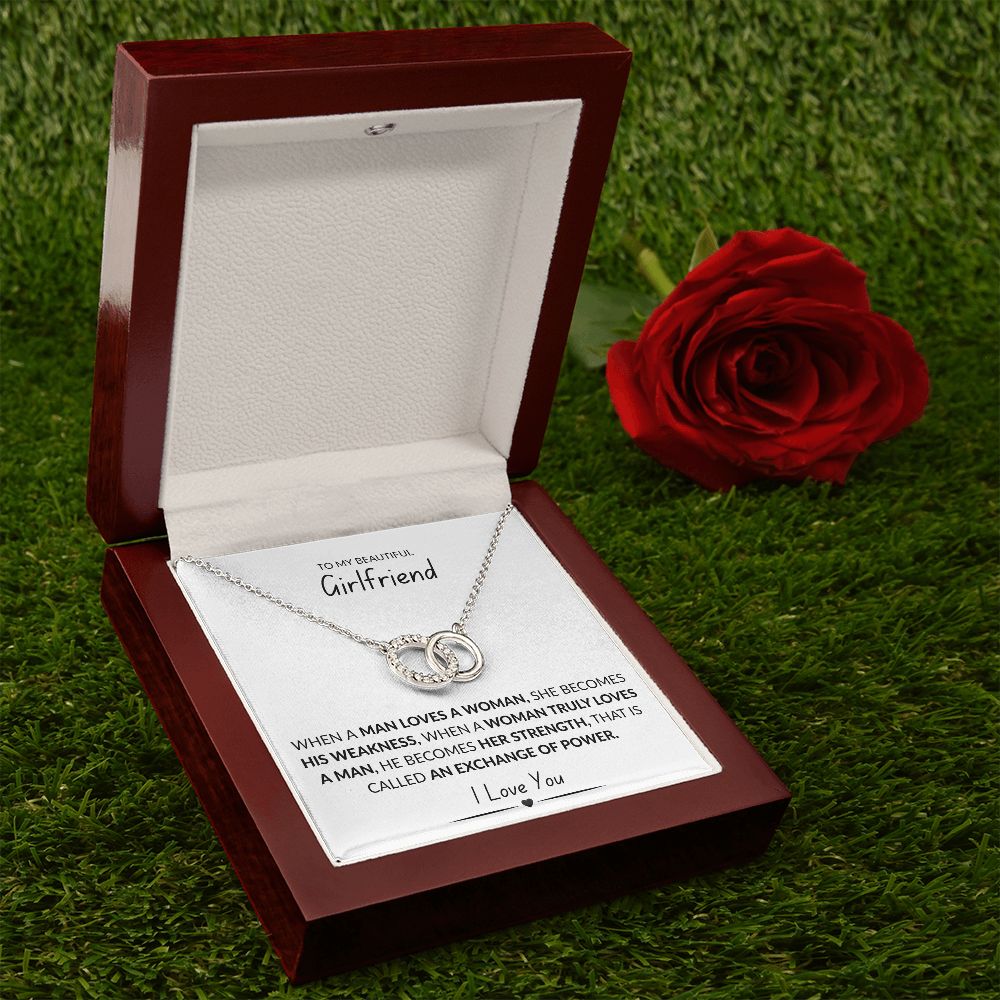 TO MY BEAUTIFUL GIRLFRIEND, WHEN A MAN LOVES A WOMAN, PERFECT PAIR NECKLACE