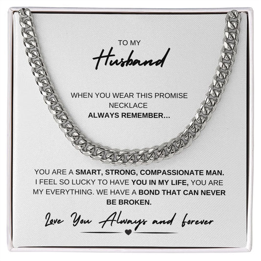 TO MY HUSBAND, PROMISE NECKLACE, LOVE ALWAYS, CUBAN LINK CHAIN