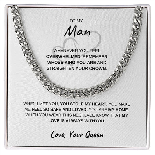 To My Man, Straighten Your Crown, Love Your Queen, Cuban Link Chain