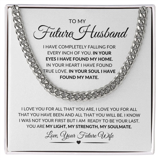 TO MY FUTURE HUSBAND, LOVE FUTURE WIFE, CUBAN LINK CHAIN