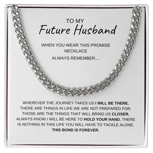 TO MY FUTURE HUSBAND, PROMIS NECKLACE, CUBAN LINK CHAIN