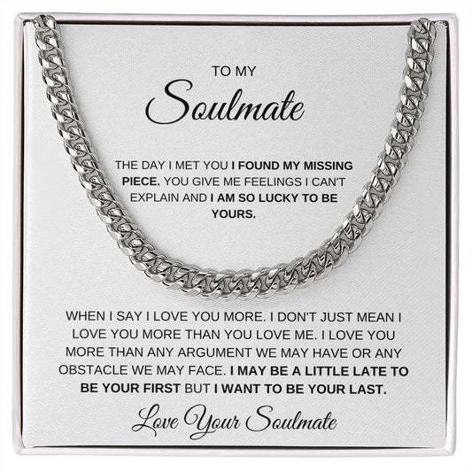 To My Soulmate, I Found My Missing Piece, Love Your Soulmate, Cuban Link Chain