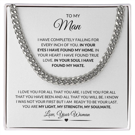 TO MY MAN, LOVE YOUR WOMAN, CUBAN LINK CHAIN