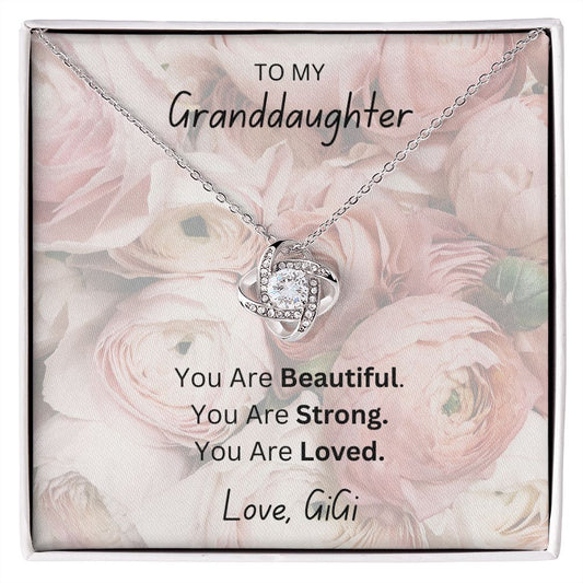 To My Granddaughter, You Are Beautiful, Love GiGi, Love Knot Necklace