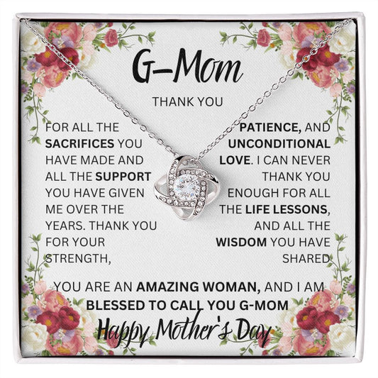 G-MOM THANK YOU, HAPPY MOTHERS DAY, LOVE KNOT NECKLACE