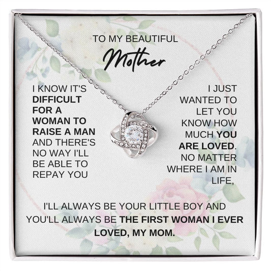 TO MY BEAUTIFUL MOTHER, FROM SON, LOVE KNOT NECKLACE