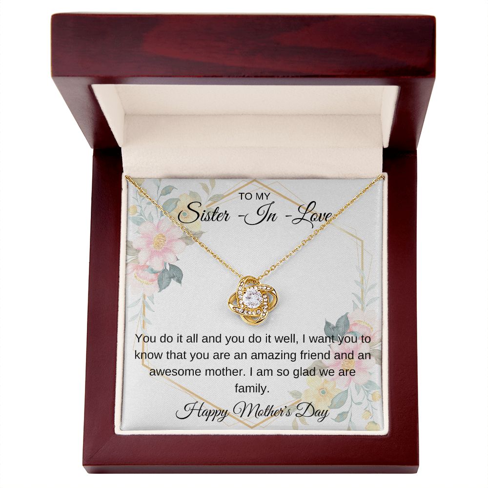 TO MY SISTER IN LOVE FLORAL, HAPPY MOTHERS DAY, LOVE KNOT NECKLACE