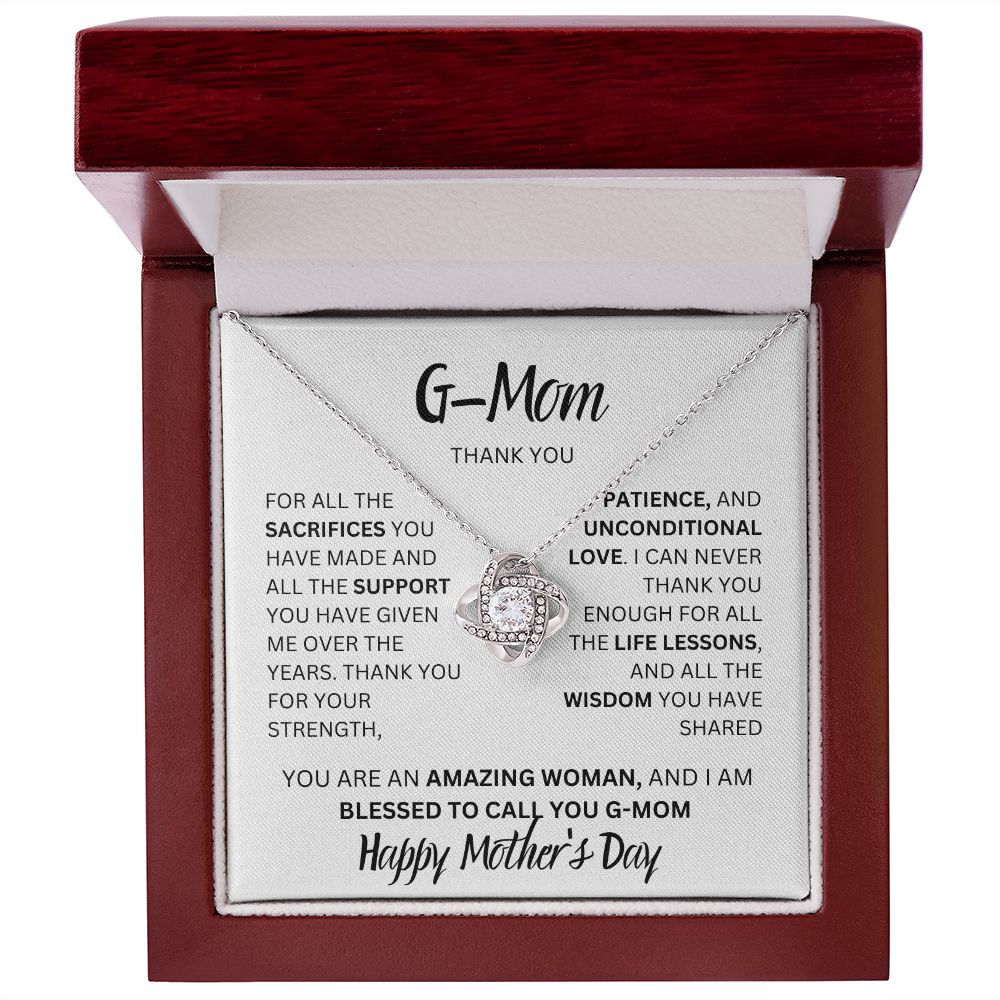 G-MOM THANK YOU, HAPPY MOTHERS DAY, LOVE KNOT NECKLACE