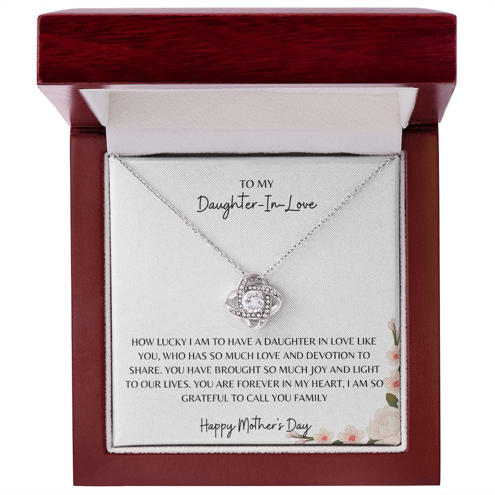 TO MY DAUGHTER IN LOVE, HAPPY MOTHERS DAY, LOVE KNOT NECKLACE